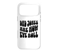 Carcasa para iPhone 17 Pro MAX Dad Jokes Are How I Roll - Día del Padre - Dads Funny Puns