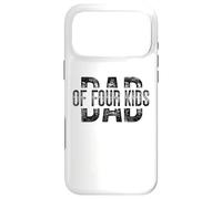 Carcasa para iPhone 17 Pro MAX Dad of Four Kids Gifts Daddy of 4 Kids Father's Day