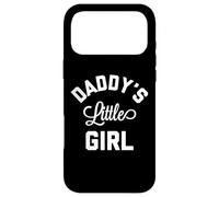 Carcasa para iPhone 17 Pro MAX Daddy'S Little Girl Sign,Birthday Girls Daddys Little Girl