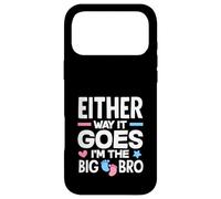 Carcasa para iPhone 17 Pro MAX De Cualquier Manera va Im The Big Bro Gender Reveal Party