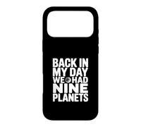 Carcasa para iPhone 17 Pro MAX De Vuelta en mi día teníamos Nueve Planetas