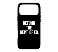 Carcasa para iPhone 17 Pro MAX Defund The Department of Education Politics