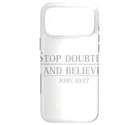 Carcasa para iPhone 17 Pro MAX Deja de Dudar Y Creer Juan 20 27 No Más Dudar Thomas