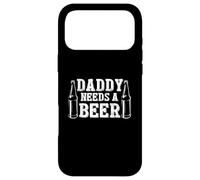 Carcasa para iPhone 17 Pro MAX Día del Padre Día de la Cerveza Verde Papá Necesita una Cerveza Divertido Verde
