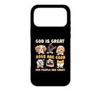 Carcasa para iPhone 17 Pro MAX Dios es Grande Los Perros Son Buenos y la Gente es Amante de los Perros Locos