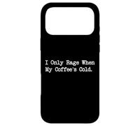 Carcasa para iPhone 17 Pro MAX Diseño Divertido de Jugador con Texto en inglés I Only Rage When My Coffee's Cold