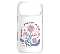 Carcasa para iPhone 17 Pro MAX Diseño Floral Cristiano de Bloom Where God Plante You
