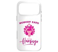 Carcasa para iPhone 17 Pro MAX Divertida Camisa de Acción de Gracias Nobody Eats Flamingo Turkey Face