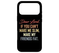 Carcasa para iPhone 17 Pro MAX Divertido refrán para Adelgazar