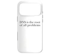 Carcasa para iPhone 17 Pro MAX DNS Is The Root of All Problems Administrador informáticas