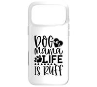 Carcasa para iPhone 17 Pro MAX Dog Mama La Vida es Ruff Dog Mama La Vida es Ruff Dog Mama