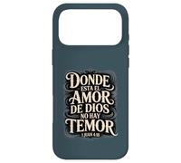 Carcasa para iPhone 17 Pro MAX Donde está el Amor de Dios, el Miedo no Tiene Lugar Juan 4:18 Versículo de la Biblia