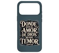 Carcasa para iPhone 17 Pro MAX Donde habita el Amor de Dios 1 Juan 4:18 Inspirador