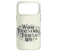 Carcasa para iPhone 17 Pro MAX Donde Hay una voluntad, Hay una Manera de empoderar Proverbio