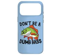 Carcasa para iPhone 17 Pro MAX Don't Be A Dumb Bass Conjunto para Pescadores Y Pescadores