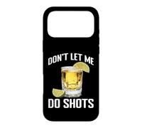 Carcasa para iPhone 17 Pro MAX Don't Let Me Do Shots Bromas de tentación de Alcohol -