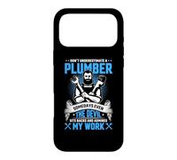 Carcasa para iPhone 17 Pro MAX Don't Underestimate A Plumber Some Days Even The Devil Sits