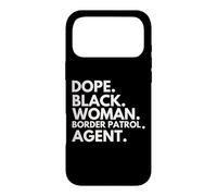 Carcasa para iPhone 17 Pro MAX Dope Black Woman Border Patrol Agente Orgullo afroamericano