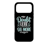 Carcasa para iPhone 17 Pro MAX Doubt Less, Do SloganInspirational Motivation Typography