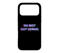Carcasa para iPhone 17 Pro MAX Du BIST Gut Genug You Are Good Enough Meme Quote