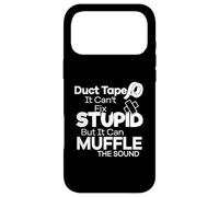 Carcasa para iPhone 17 Pro MAX Duct Tape Can't Fix Stupid but it Can Muffle The Sound Funny