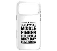 Carcasa para iPhone 17 Pro MAX Duerme Bien Dedo Medio Tienes Un Día Ocupado Mañana