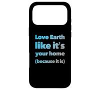 Carcasa para iPhone 17 Pro MAX Earth Is Your Mom Love Eco Go Green - Declaración Eco Warrior