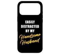 Carcasa para iPhone 17 Pro MAX Easily Distracted by My Handsome Husband - Marriage Humor