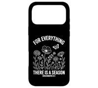 Carcasa para iPhone 17 Pro MAX Eclesiastés 3:1 For Everything There Is A Season Floral