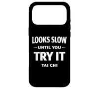 Carcasa para iPhone 17 Pro MAX El Ejercicio de Tai Chi Parece Lento hasta Que lo pruebes Taiji