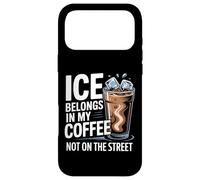 Carcasa para iPhone 17 Pro MAX El Hielo Pertenece a mi café, no en la Calle
