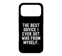 Carcasa para iPhone 17 Pro MAX el Mejor Consejo Que he Recibido fue de mí Mismo Witty Wisdom