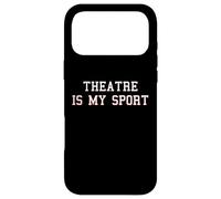 Carcasa para iPhone 17 Pro MAX El Teatro es mi Deporte | Funny Actor Director de Escena
