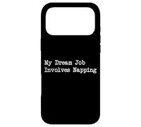 Carcasa para iPhone 17 Pro MAX El Trabajo de mis sueños implica Siestas Divertidas Citas sarcásticas