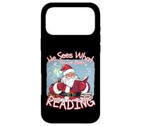 Carcasa para iPhone 17 Pro MAX Él ve lo Que has Estado Leyendo Amante de los Libros Funny Santa