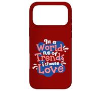 Carcasa para iPhone 17 Pro MAX En un Mundo Lleno de Tendencias, elijo el Amor