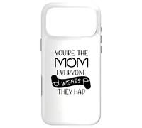 Carcasa para iPhone 17 Pro MAX Eres la mamá Que Todos Desean Tener el día de la Madre