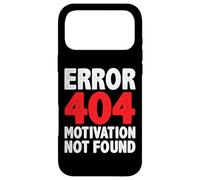Carcasa para iPhone 17 Pro MAX Error 404 Motivation Not Found Refranes Divertidos