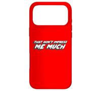 Carcasa para iPhone 17 Pro MAX Eso no me impresiona Mucho | 1990's Music Country