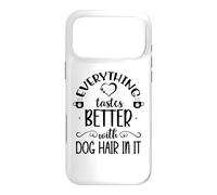 Carcasa para iPhone 17 Pro MAX Everything Tastes Better with Dog Hair in It Coffee Mug Dog