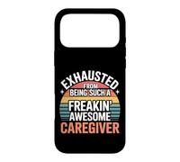 Carcasa para iPhone 17 Pro MAX Exhausted from Being An Awesome Caregiver -