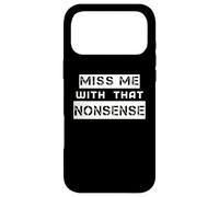 Carcasa para iPhone 17 Pro MAX Extrañame con esas TONTERÍAS, Linda