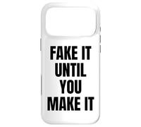Carcasa para iPhone 17 Pro MAX Fake It Until You Make It Sign Im Pretending to Work Boss