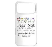 Carcasa para iPhone 17 Pro MAX Fear For Not You Are Mine Isaiah 43:1 Bible Verse Christian
