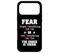 Carcasa para iPhone 17 Pro MAX Fear Forget Everything and Run Or Face Rise Choice Is Yours