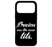 Carcasa para iPhone 17 Pro MAX Feminismo Brains Are The New Tits Divertido Regalo Feminista