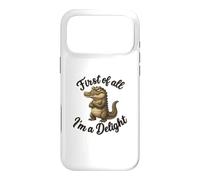 Carcasa para iPhone 17 Pro MAX First of All I’m A Delight Funny Alligator Crocodile Gator
