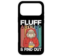 Carcasa para iPhone 17 Pro MAX Fluff Around and Find out Funny Cat Adult Humor Kitten Owner