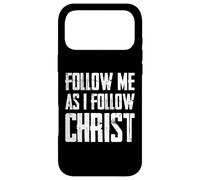 Carcasa para iPhone 17 Pro MAX Follow Me As I Follow Christ