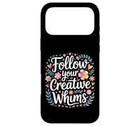 Carcasa para iPhone 17 Pro MAX Follow Your Creative Whims Artistic Potential Explore -